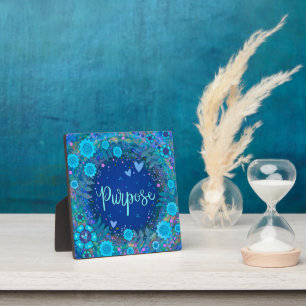 Purpose Inspirational Fun Floral Pretty Blue Plaque