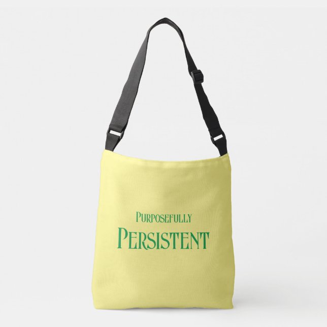 Purposefully Persistent Tote (Front)