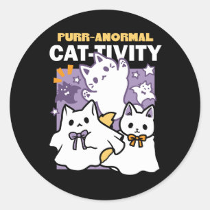 Purr-anormal Cat-tivity - Halloween Cat Design Classic Round Sticker
