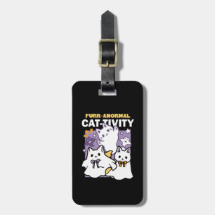 Purr-anormal Cat-tivity - Halloween Cat Design Luggage Tag