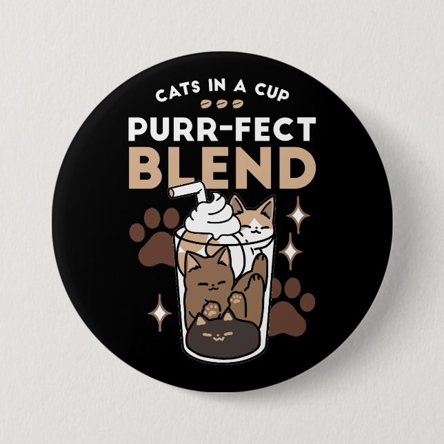Purr-fect Blend: Coffee Design for Cat & Coffee 3 Inch Round Button (Front)