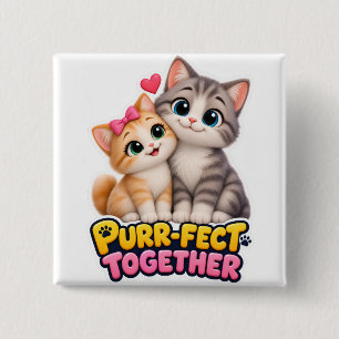Purr-Fect Together Cute Cat Couple Love Funny 2 Inch Square Button