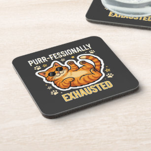 Purr-fessionally Exhausted Funny Lazy Cat T-Shirt Coaster