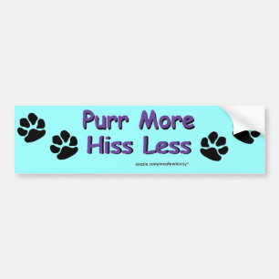Purr More, Hiss Less Bumper Sticker