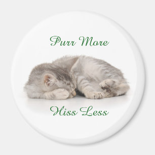 Purr More Hiss Less Magnet
