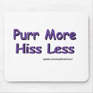 Purr More, Hiss Less Mouse Pad