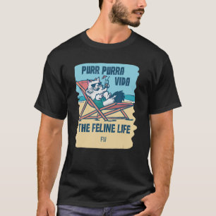 Purr Purra Vida The Feline Life French Polynesia T-Shirt