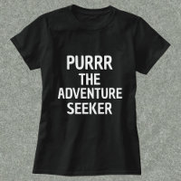 Purr The Adventure Seeker Funny Personalized Black