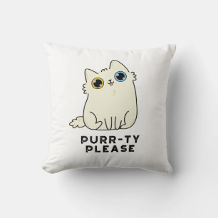 Purr-ty Please Funny Kitty Cat Pun  Throw Pillow