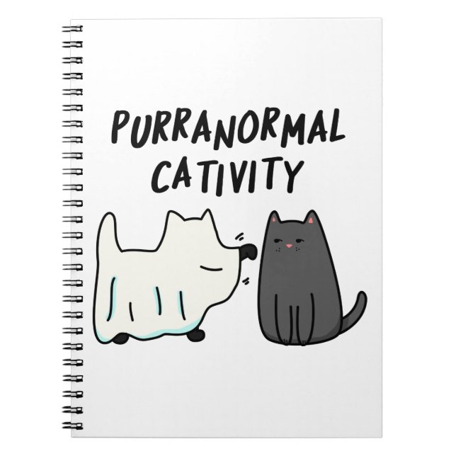 Purranormal Cativity Funny Halloween Cat Pun  Notebook (Front)