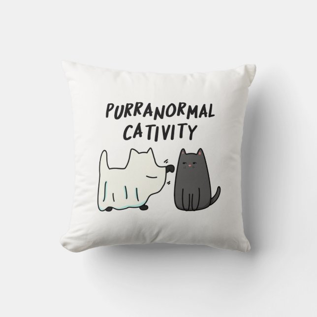 Purranormal Cativity Funny Halloween Cat Pun  Throw Pillow (Front)