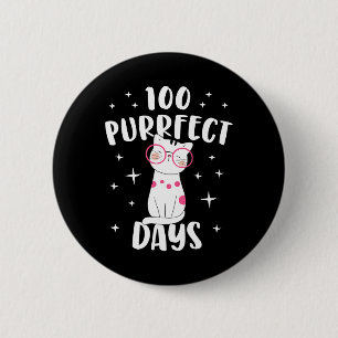 Purrfect Days Cat Happy 100th Day Of School Costum 2 Inch Round Button