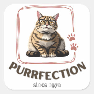 Purrfection Since 1970 Square Sticker