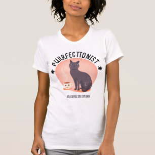 Purrfectionist Cat Mom Coffee Lover Funny Quote T-Shirt