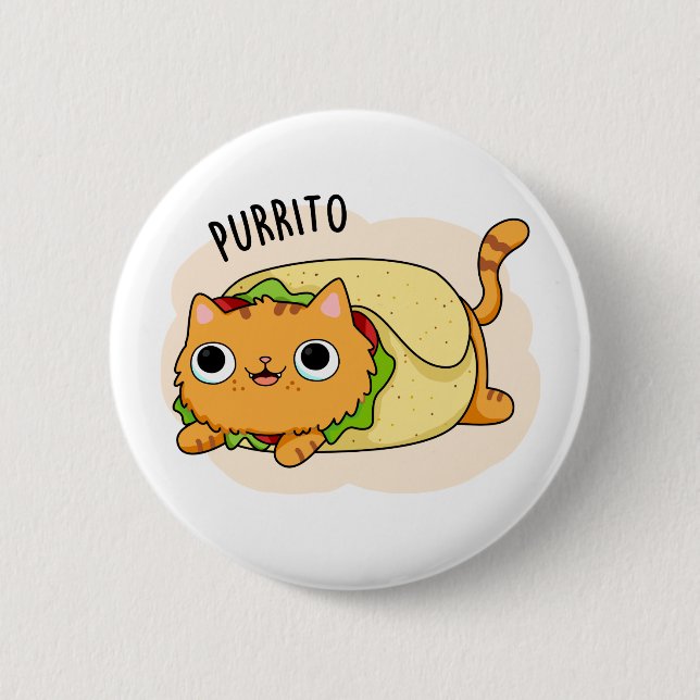 Purrito Cute Kitty Cat Burrito Pun 2 Inch Round Button (Front)