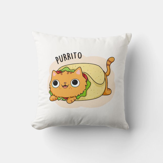 Purrito Funny Cat Burrito Pun  Throw Pillow (Front)