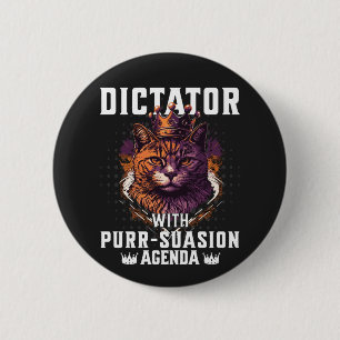 Purrsuasion Agenda Funny Bossy Cat 2 Inch Round Button