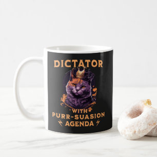 Purrsuasion Agenda Funny King Cat Coffee Mug