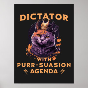 Purrsuasion Agenda Funny King Cat Poster