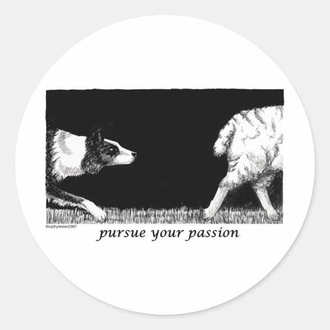 Pursue your passion Border Collie Classic Round Sticker (Front)