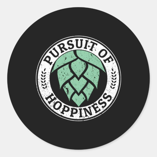 Pursuit Of Hopess For Ipa Craft Beer Classic Round Sticker (Front)