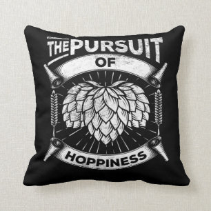 Pursuit of Hoppiness Funny Brew Craft Beer Lover Throw Pillow