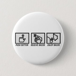 Push Button Bacon