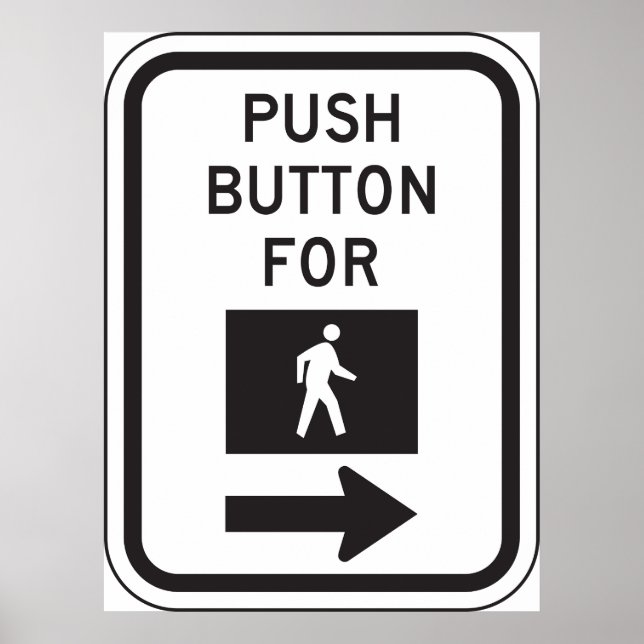 Push Button For Walk Pedestrian Crossing Sign  (Front)
