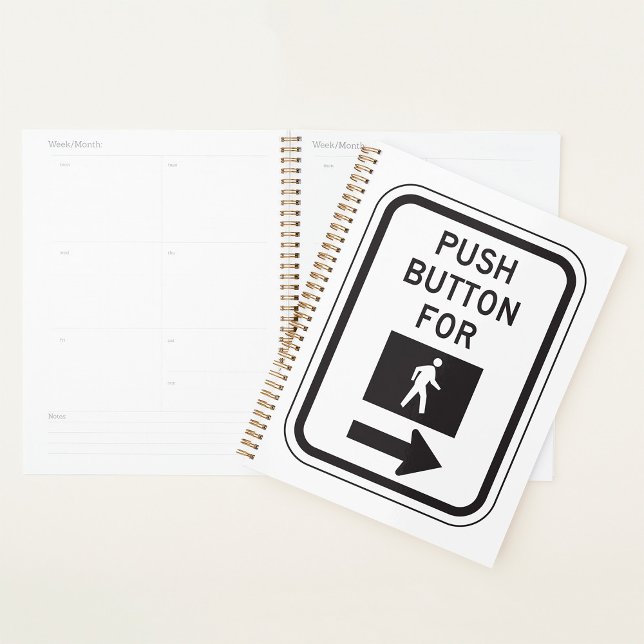 Push Button For Walk Pedestrian Crossing Sign  Planner (Creator Uploaded)