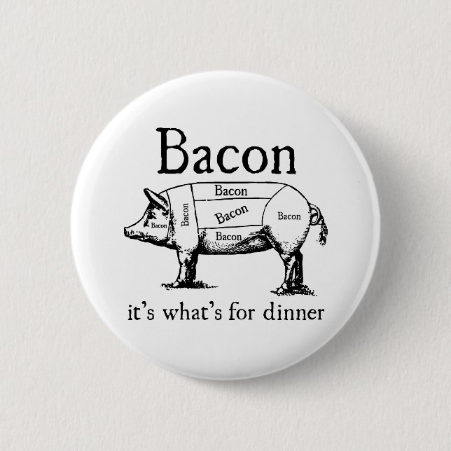 Push Button, Receive Bacon - Bacon Dispenser 2 Inch Round Button (Front)
