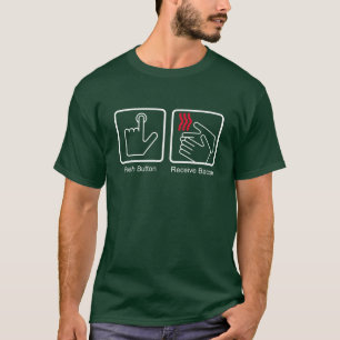 Push Button, Receive Bacon - Bacon Dispenser T-Shirt