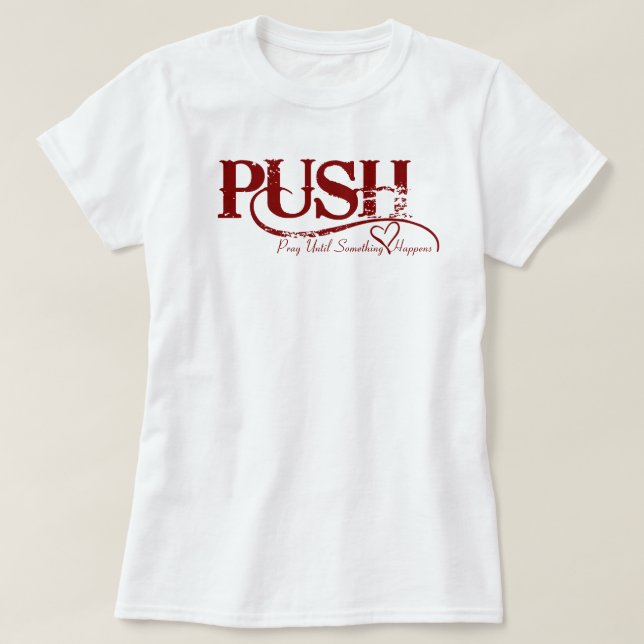 Push Christian T-Shirt (Design Front)