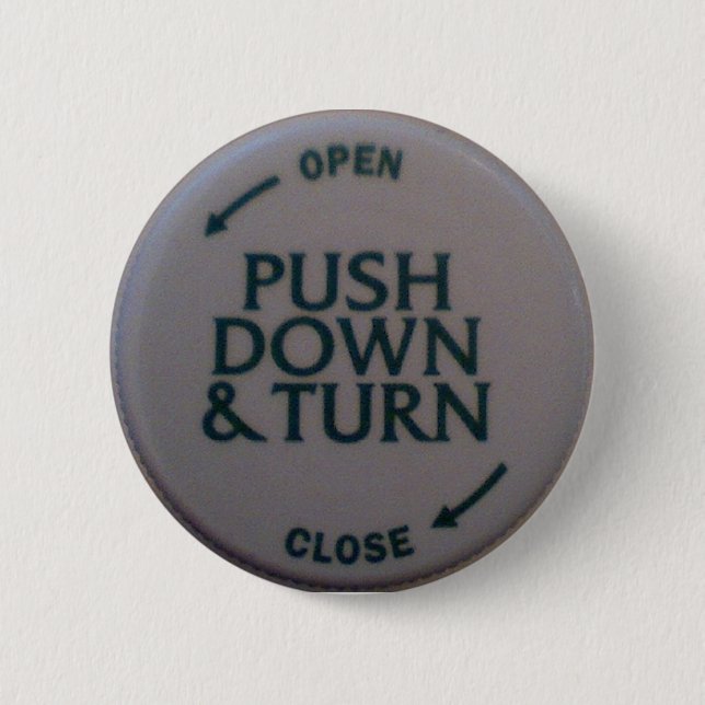 Push Down & Turn novelty 2 Inch Round Button (Front)