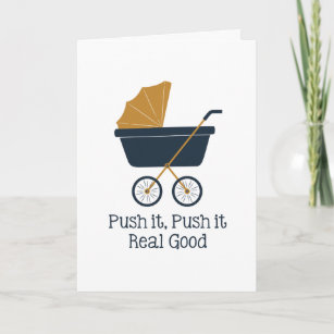 Push It Real Good Baby Shower Card