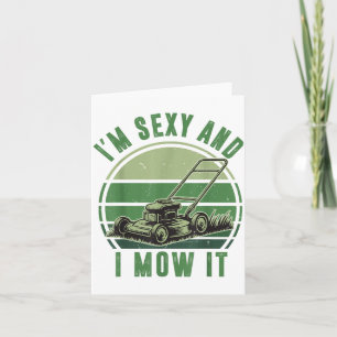 Push Lawn Mower I'm Y And I Mow It Funny Mowing Da Card