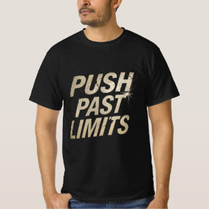 Push Past Limits Gym Motivation Shirt Workout In