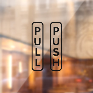PUSH PULL stickers for door, Window Decal