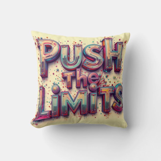 Push The Limits Throw Pillow (Front)