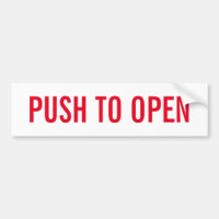 Push to open door sign on durable vinyl sticker
