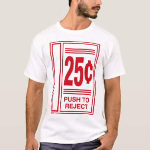 push to reject funny arcade gaming video game T-Shirt