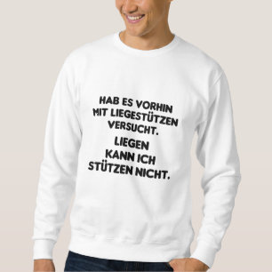 Push-ups Sport Unsportsmanlike Funny Sayings Sweatshirt