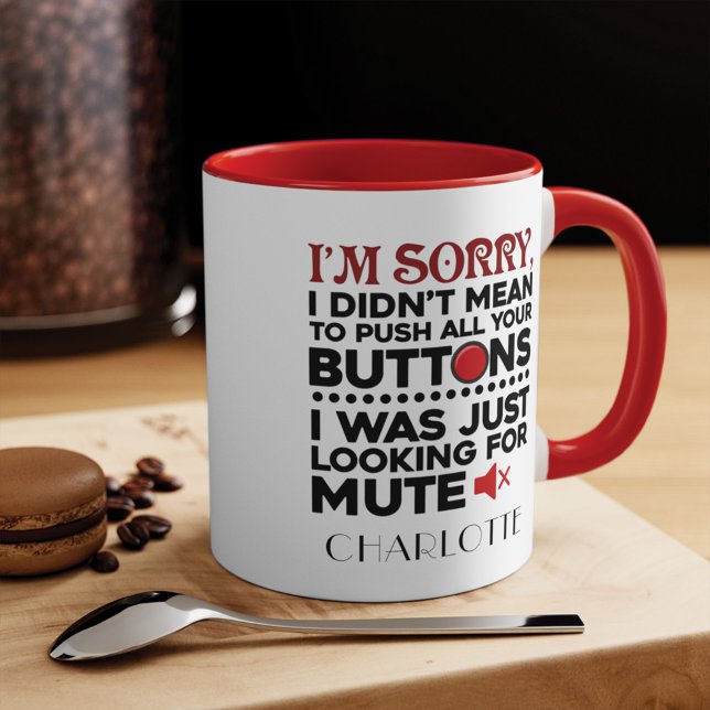 Push Your Buttons Mom Birthday Gag Personalized Mug (Creator Uploaded)