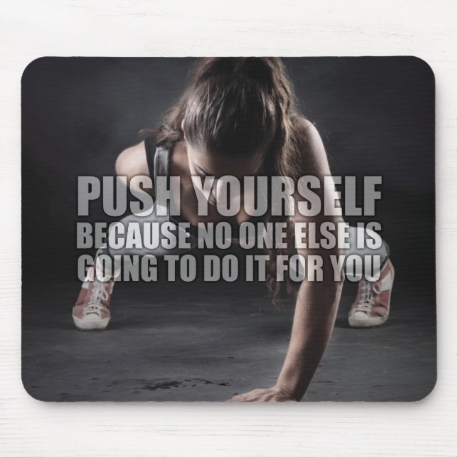 Push Yourself - Workout Motivational Mouse Pad (Front)