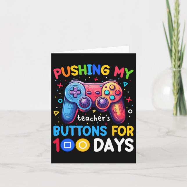Pushing My Teacher's Button For 100 Days Of School Card (Front)