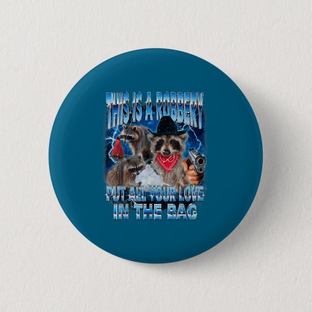 Put All Your Love In The Bag Funny Valentine Racco 2 Inch Round Button (Front)