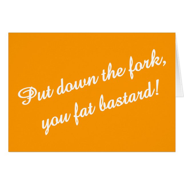 Put down the fork (Front Horizontal)