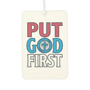 Put God First Christian Quote Vector Air Freshener