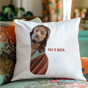 Put It Back Funny Jesus On White background Throw Pillow