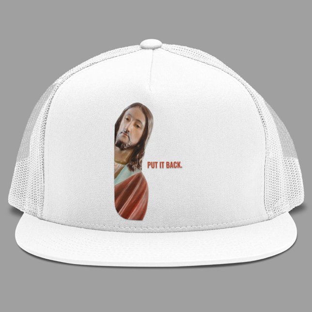 Put It Back Funny Jesus On White background Trucker Hat (Creator Uploaded)