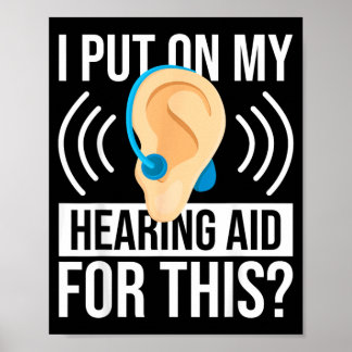 Put On Hearing Aid For This Government Agencyf Poster